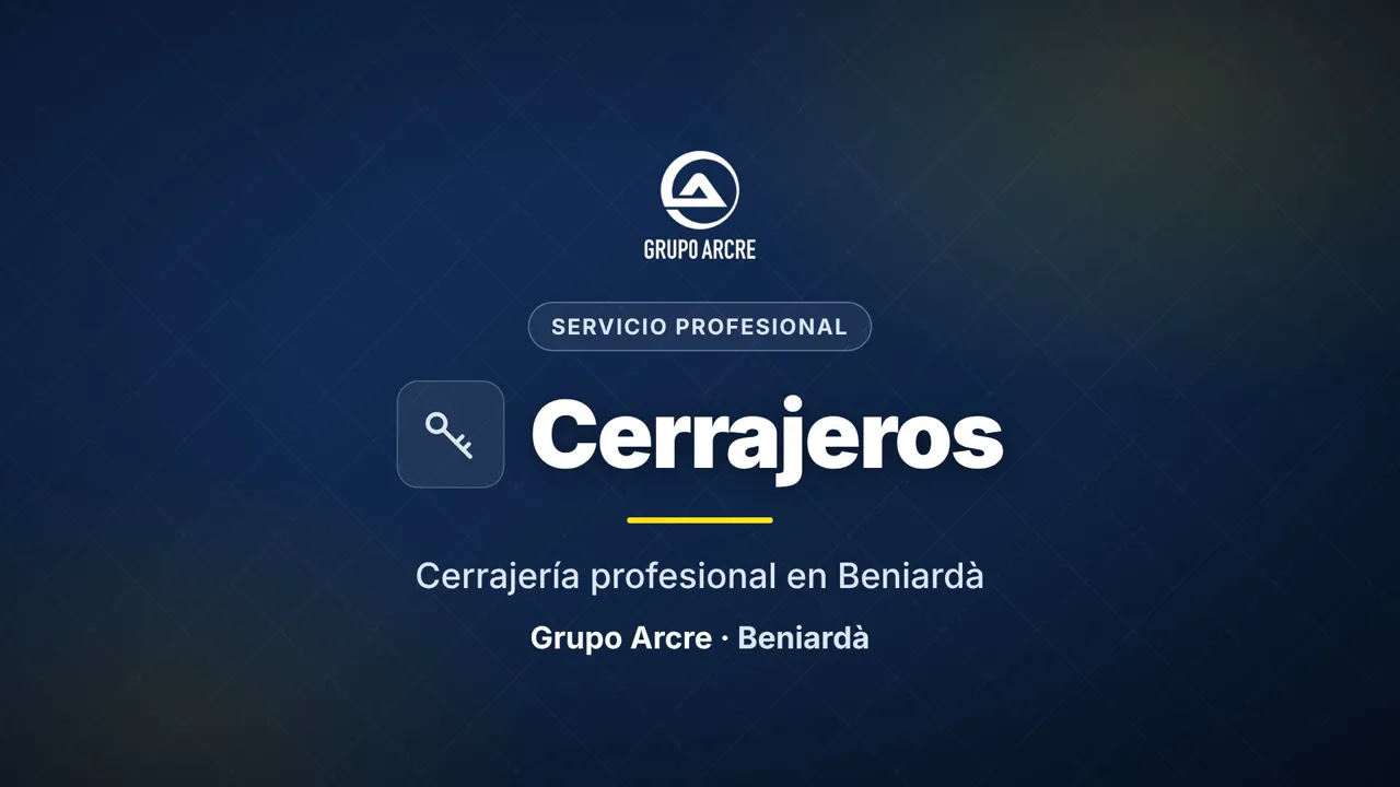 Cerrajería profesional en Beniardà
