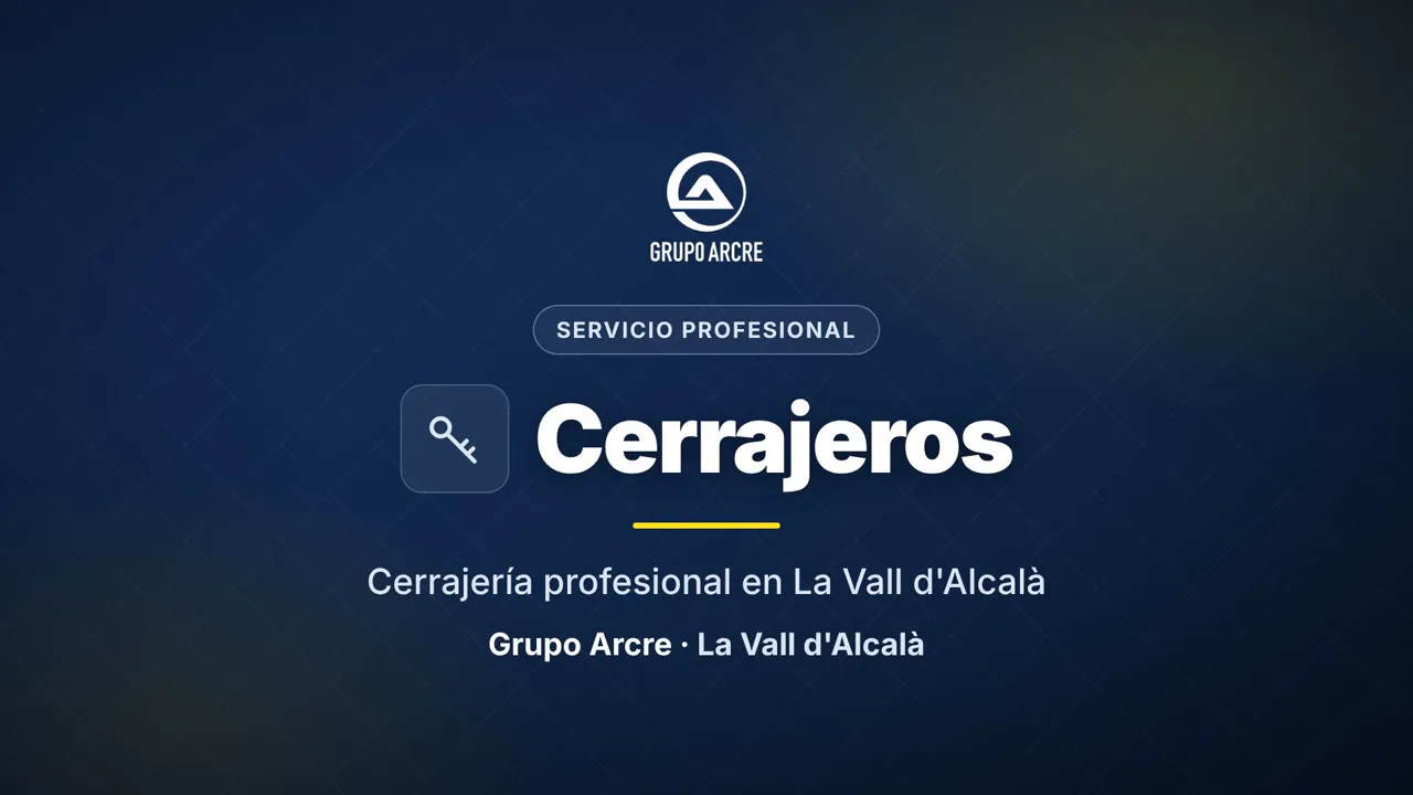 Cerrajería profesional en La Vall d'Alcalà